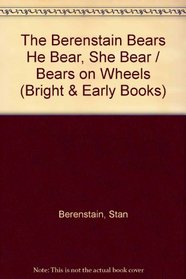 He Bear/ Bears Wheel; Book/Cassette (Bright and Early Books and Read-Along Cassette)