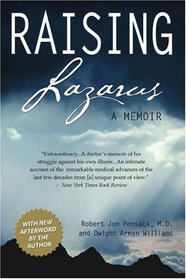 Raising Lazarus: A Memoir