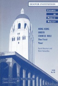 Hong Kong Under Chinese Rule: The First Year (Essays in Public Policy)