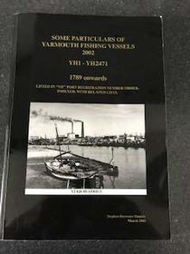 Some particulars of Yarmouth fishing vessels, 2002: YH1-YH2471, 1789 onwards