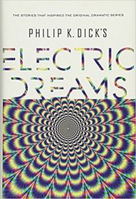 Philip K. Dick's Electric Dreams (Large Print)
