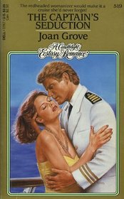 The Captain's Seduction (Candlelight Ecstasy Romance, No 519)