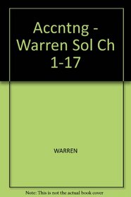 Accntng - Warren Sol Ch 1-17