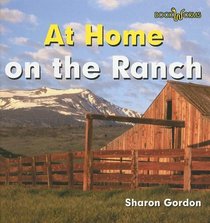 At Home On The Ranch (Bookworms at Home)