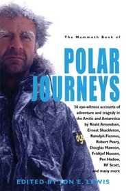 The Mammoth Book of Polar Journeys (Mammoth Book of)