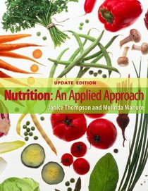 Nutrition: An Applied Approach: Study Guide