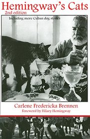 Hemingway's Cats: An Illustrated Biography