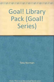 Goal! Library Pack (Goal! Series)