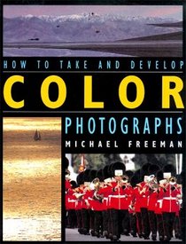 How to Take and Develop Color Photographs