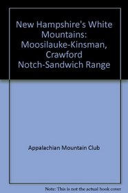White Mountains Map: Moosilauke-Kinsman/Crawford Notch-Sandwich Range (T)