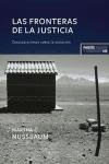 Las fronteras de la justicia/ The Frontiers of Justice: Consideraciones sobre la exclusion/ Disability, Nationality, Species Membership (Estado Y Sociedad/ State and Society) (Spanish Edition)