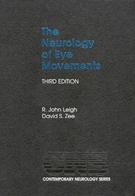 The Neurology of Eye Movements (Contemporary Neurology Series)