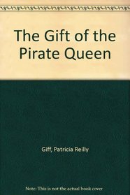 The Gift of the Pirate Queen