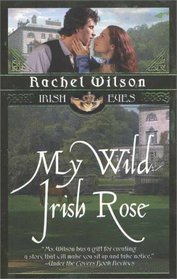 My Wild Irish Rose (Irish Eyes, Bk 6)