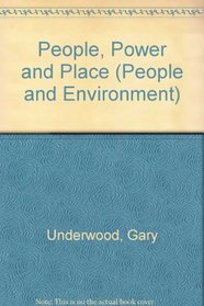 People, Power and Place (People and Environment)