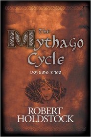 The Mythago Cycle, Vol 2: The Hollowing / Gate of Ivory, Gate of Horn