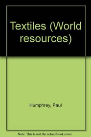 Textiles (World resources)