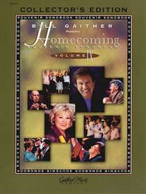 Bill Gaither Presents The Homecoming Souvenir Songbook, Volume 9: Collector's Edition