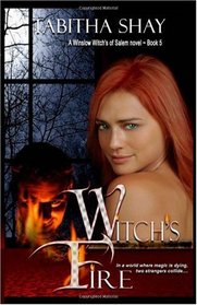 Witch's Fire: Book Five of the Winslow Witches of Salem Series