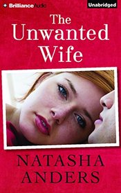 The Unwanted Wife (The Unwanted Series)