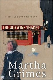 The Old Wine Shades  (Richard Jury)