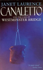 Canaletto and the Case of Westminster Bridge