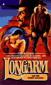 Longarm and the Secret Assassin (Longarm, No 216)