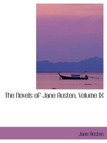 The Novels of Jane Austen, Volume IX