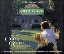 Down Gilead Lane: Crazy Grace (season 1)