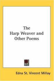 The Harp Weaver And Other Poems