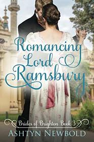 Romancing Lord Ramsbury (Brides of Brighton, Bk 3)