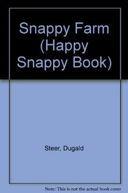Snappy Farm (Happy Snappy Book)