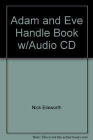 Adam and Eve Handle Book w/Audio CD