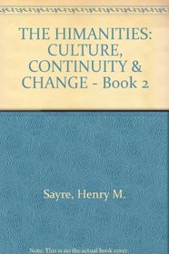 THE HUMANITIES: CULTURE, CONTINUITY & CHANGE - Book 2