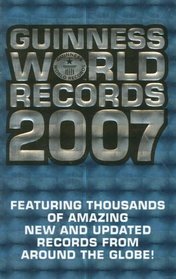 Guinness World Records 2007 (Guinness World Records)