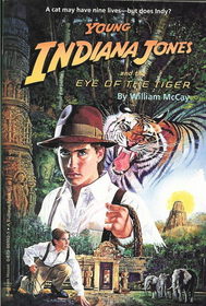 Young Indiana Jones and the Eye of the Tiger (Young Indiana Jones)