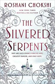 Silvered Serpents, The (The Gilded Wolves)