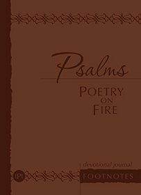 Psalms Poetry on Fire: Devotional Journal (Footnotes) (Passion Translation)
