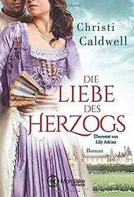 Die Liebe des Herzogs (German Edition)