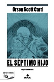 El septimo hijo (Spanish Edition)