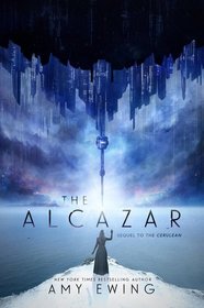 The Alcazar (Cerulean Duology, Bk 2)