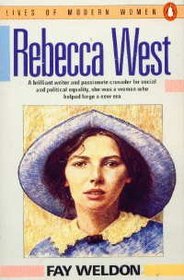 Rebecca West (Lives of modern women)