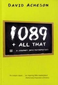 1089 and All That: A Journey into Mathematics