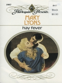 Hay Fever (Harlequin Presents, No 1002)