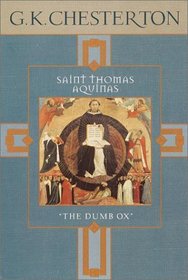 Saint Thomas Aquinas: The Dumb Ox