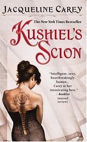 Kushiel's Scion (Kushiel's Legacy, Bk 4)