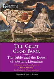 THE GREAT GOOD BOOK: The Bible and the Roots of Western Literature (Barnes & Noble Portable Professor)