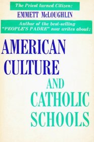 American Culture And Catholic Schools