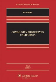 Community Property in California, Sixth Edition