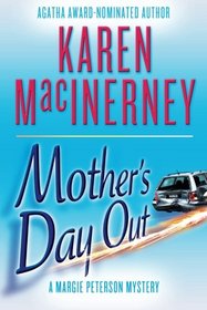 Mother's Day Out (Margie Peterson, Bk 1)